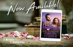 New Release Noah 7 Brides for 7 Soldiers
