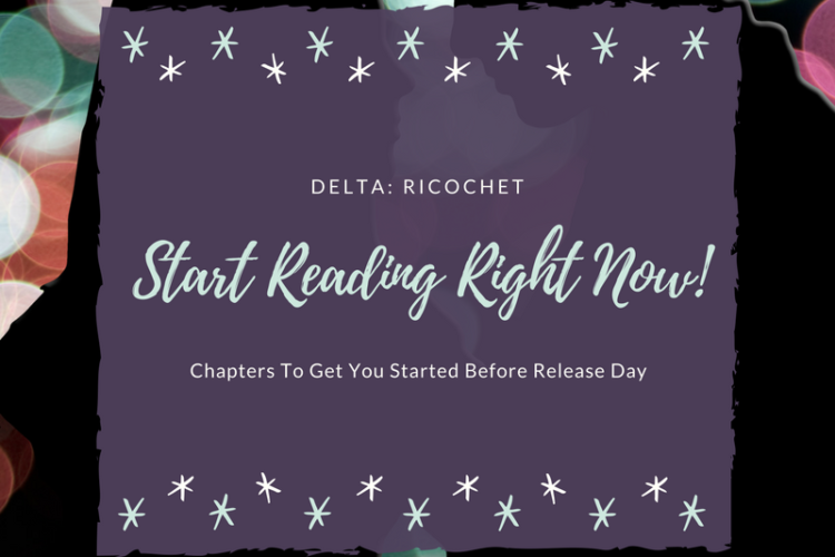 Start Reading Delta: Ricochet Now