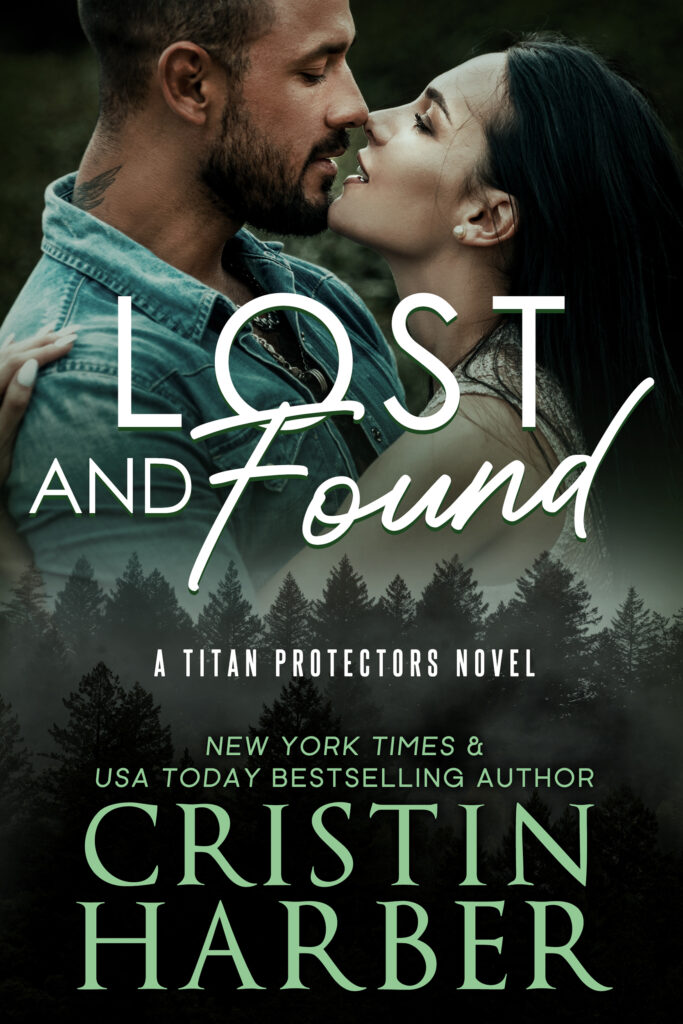 Lost and Found by Cristin Harber, Titan Protectors Book 3