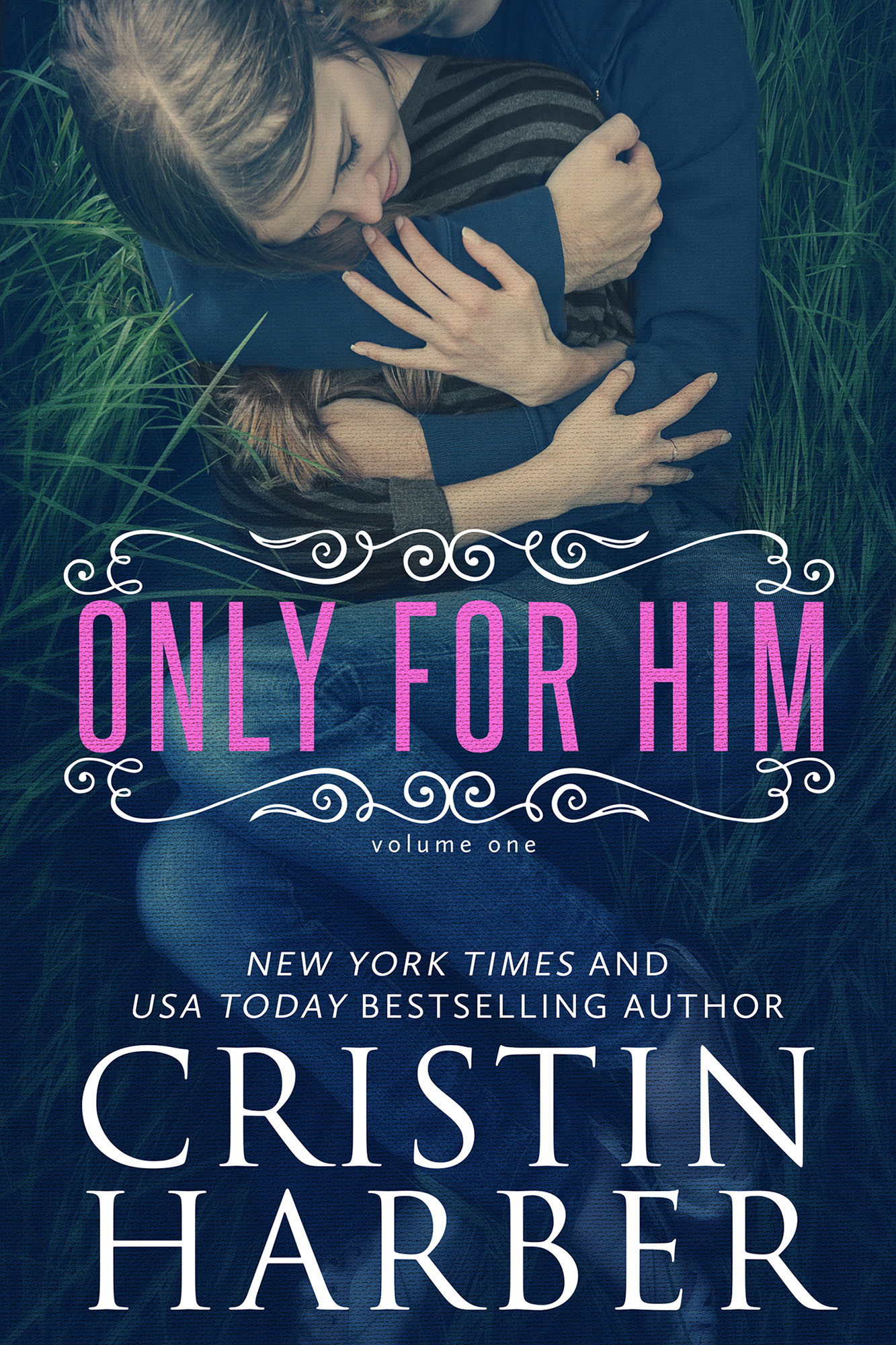 Only for Him by Cristin Harber book cover